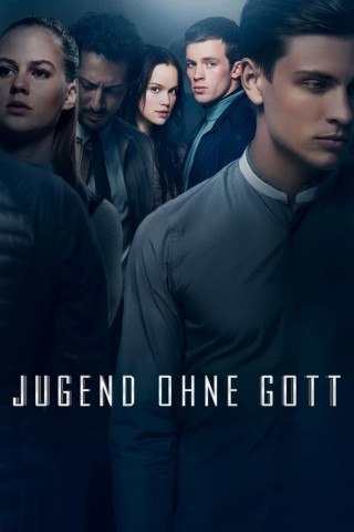 Jugend ohne Gott (2017)