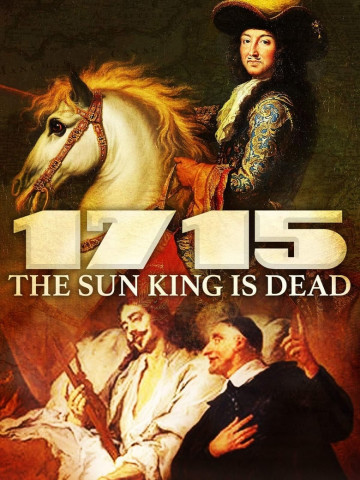 1715: The Sun King is Dead (2015)