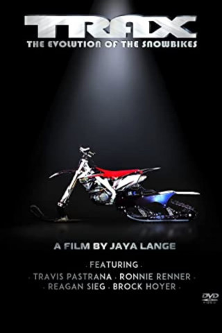 Trax: The Evolution of Snow Bikes (2015)