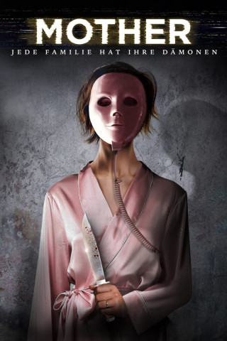 Mother - Jede Familie hat ihre Dämonen (2021)