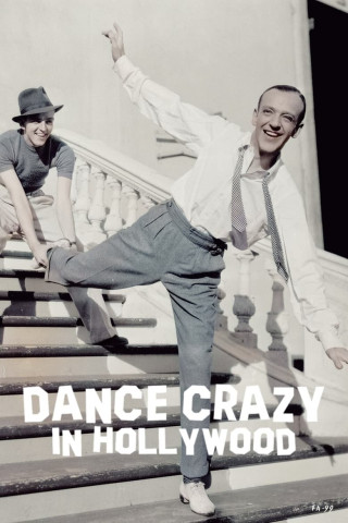 Dance Crazy in Hollywood - The Story of Hermes Pan (1990)