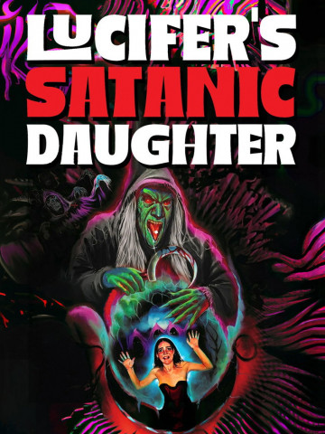 Lucifer's Satanic Daughter (2021)