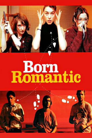 Born Romantic - Herzensbrecher sollten tanzen können (2000)