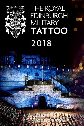 The Royal Edinburgh Military - Tattoo 2018 (2011)