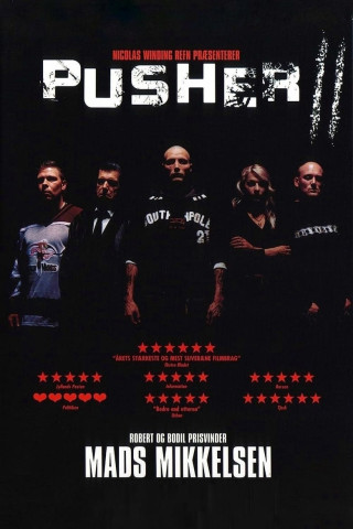 Pusher II: Respect (2004)
