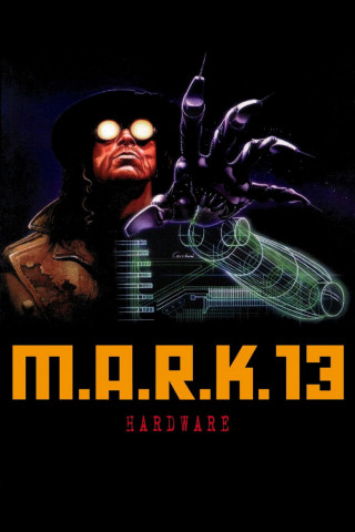 M.A.R.K. 13 - Hardware (1990)