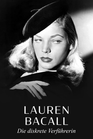 Lauren Bacall - Die diskrete Verführerin (2017)