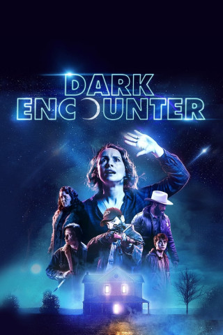 Dark Encounter (2019)