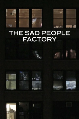 Sad People Factory (2014)