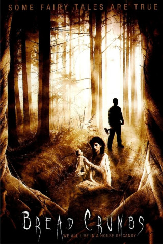 Bread Crumbs - Das Hänsel & Gretel Massaker (2011)