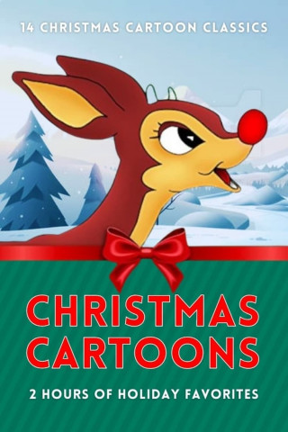 Weihnachts Cartoons: 14 Weihnachts Cartoon Klassiker - 2 Studen Geliebte Cartoons aus Amerika (2016)
