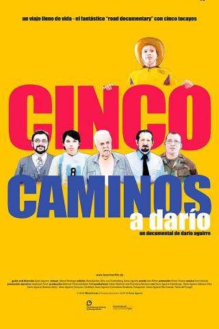 5 Caminos a Darío (2010)
