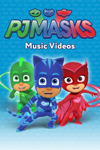 PJ Masks Music Videos (2016)