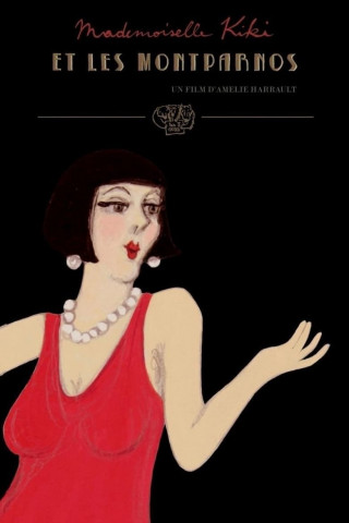 Mademoiselle Kiki und das Leben in Montparnasse (2012)