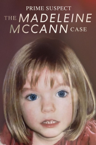 Unter Verdacht: Der Fall Madeleine McCann (2021)