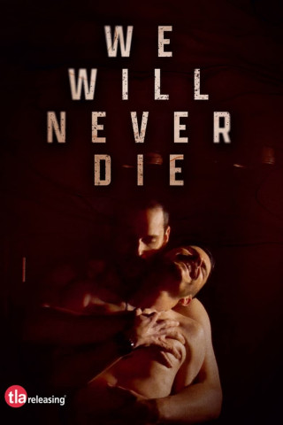 We Will Never Die (2023)