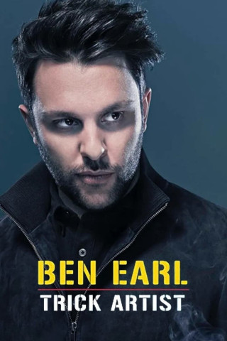 Ben Earl: Trick Artist (2013)