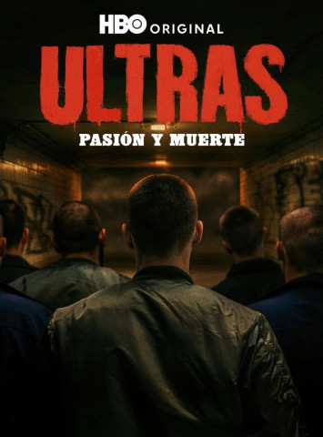 Ultras. Pasión y Muerte (2026)