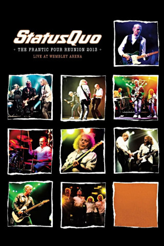 Status Quo - The Frantic Four Reunion (2013)