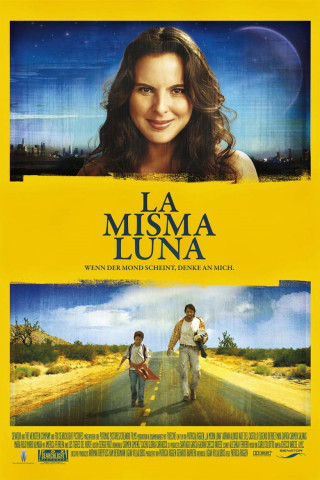 La misma Luna - Wenn der Mond scheint, denke an mich (2007)