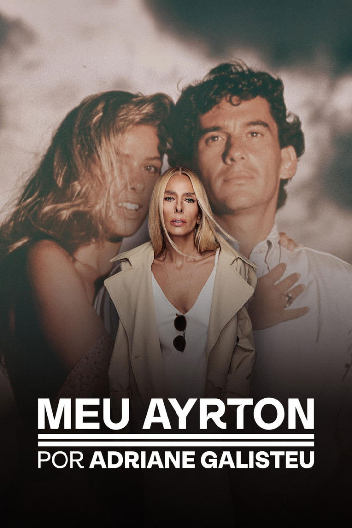 My Ayrton, by Adriane Galisteu (2025)