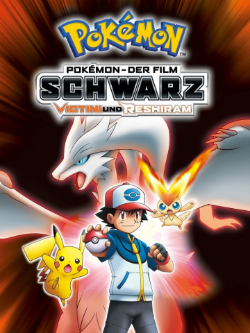 Pokémon 14: Schwarz - Victini und Reshiram (2011)