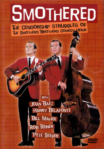 Smothered: The Censorship Struggles of the Smothers Brothers Comedy Hour (2002)
