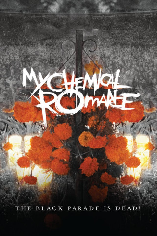 My Chemical Romance: The Black Parade Is Dead! (Live) (2008)