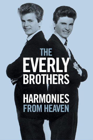 The Everly Brothers - Harmonies From Heaven (2016)