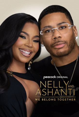Nelly & Ashanti: We Belong Together (2025)