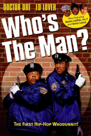 Who's the Man? - Die Hip Hop Cops (1993)