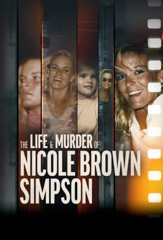 The Life and Murder of Nicole Brown Simpson (2024)