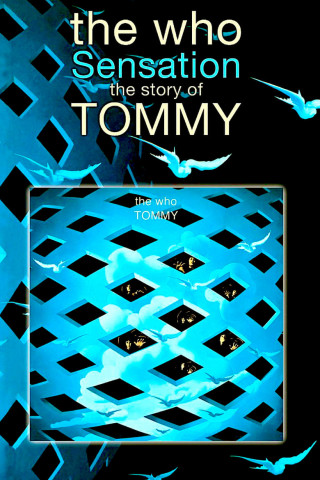 The Who - Sensation The Story Of Tommy (2014)