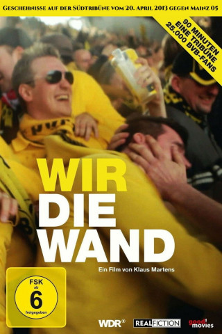 Wir die Wand (2013)