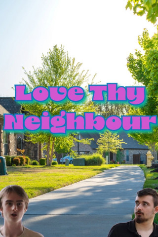 Love Thy Neighbour (2020)