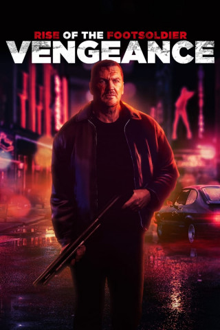 Rise of the Footsoldier - Vengeance (2023)