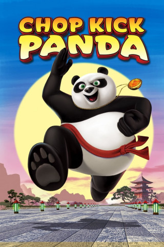 Chop Kick Panda (2011)