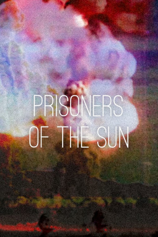 Prisoners of the Sun (2013)
