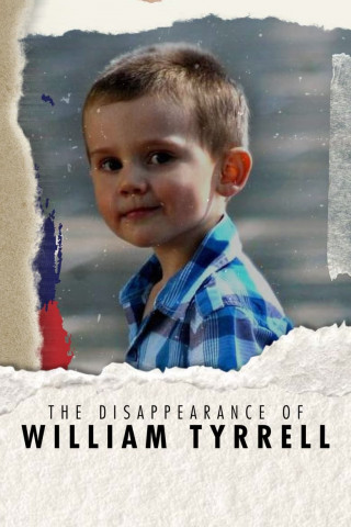 The Disappearance of William Tyrrell - Der Junge im Spiderman Kostüm (2021)