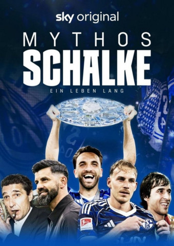 Mythos Schalke - Ein Leben lang (2026)