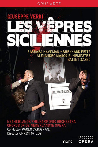 Giuseppe Verdi: Die sizilianische Vesper (2010)