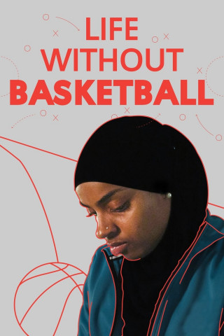 Life Without Basketball (2019)