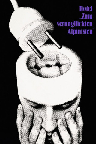 Hotel „Zum verunglückten Alpinisten" (1979)
