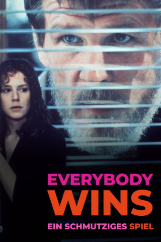 Everybody Wins - Ein schmutziges Spiel (1990)