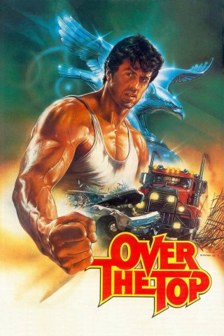 Over the Top: Mein Daddy schlägt sie alle (1987)