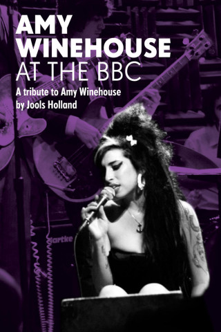 Amy Winehouse: At the BBC - A Tribute to Amy Winehouse (2011)
