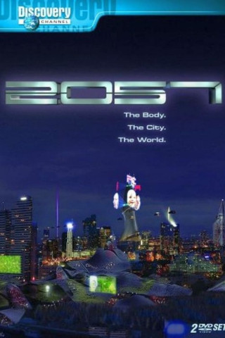 2057: Die Welt In 50 Jahren (2007)