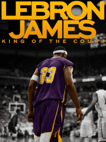 LeBron James: King of the Court (2020)