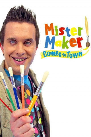 Mister Maker (2007)
