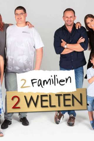 Zwei Familien - Zwei Welten (2018)